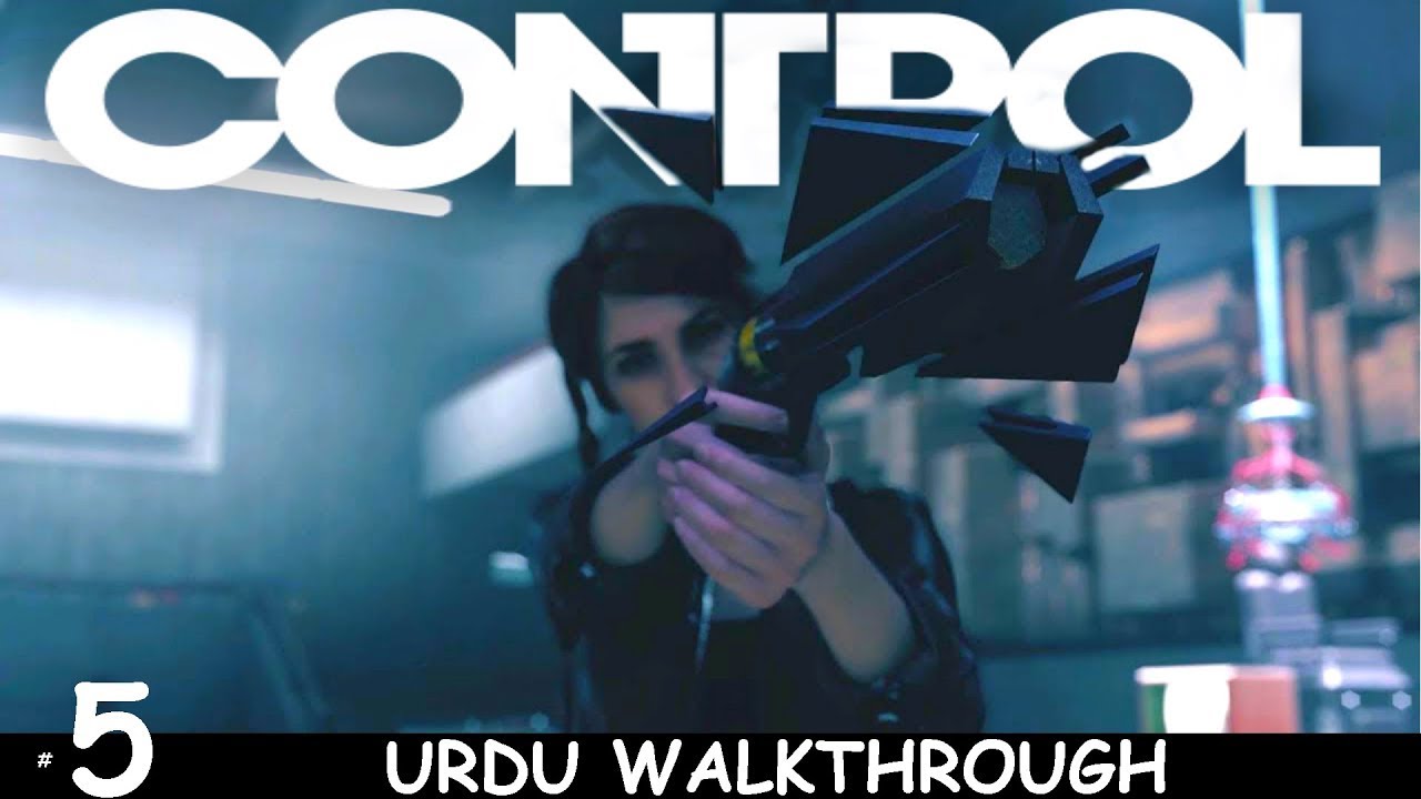 CONTROL | Threshold | PC Walkthrough Part 5 (URDU) - YouTube