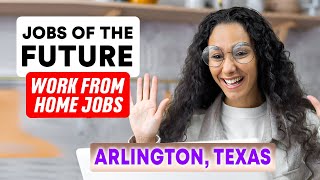 Best Work from Home Jobs in Arlington, Texas (YOU CAN DO RIGHT NOW!)