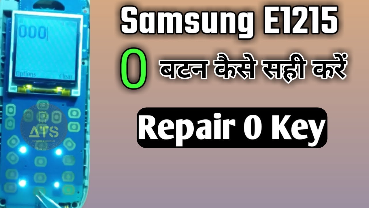 Samsung E1215 key 0 Not working Solution|| 2022 Keypad Solution