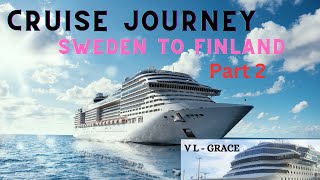 Sweden to Finland by Cruise Ship, Travel to Finland by boat, Journey From Sweden to Finland by Ship,