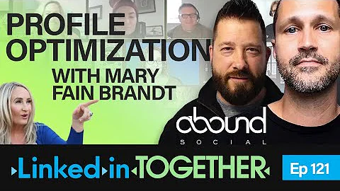 PROFILE OPTIMIZATION WITH MARY FAIN BRANDT - #Link...