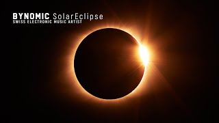 Bynomic - Solar Eclipse 195 (March 2023) | Progressive House Mix