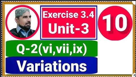 exercise 3.4 class 10 math unit 3 variations | joint variation unit 3 |  sir abbas#abbasmaths