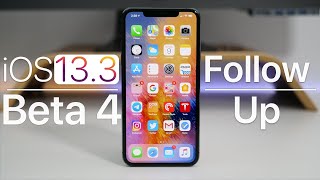 iOS 13.3 Beta 4 - Follow Up and Release date