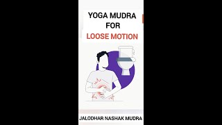 Yoga Mudra for Loose Motion | Jalodhar Nashak Mudra | Mudra for Dropsy