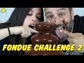 FONDUE CHALLENGE 2!! Un reto de chocolate 2!!