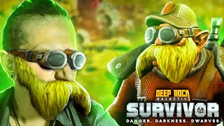 :   !     Deep Rock Galactic: Survivor #7