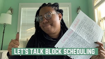 How I Use the Block Schedule System