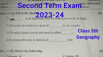 Second Term Exam Class 5th Geography | Final Exam question paper class 9th 2023-24