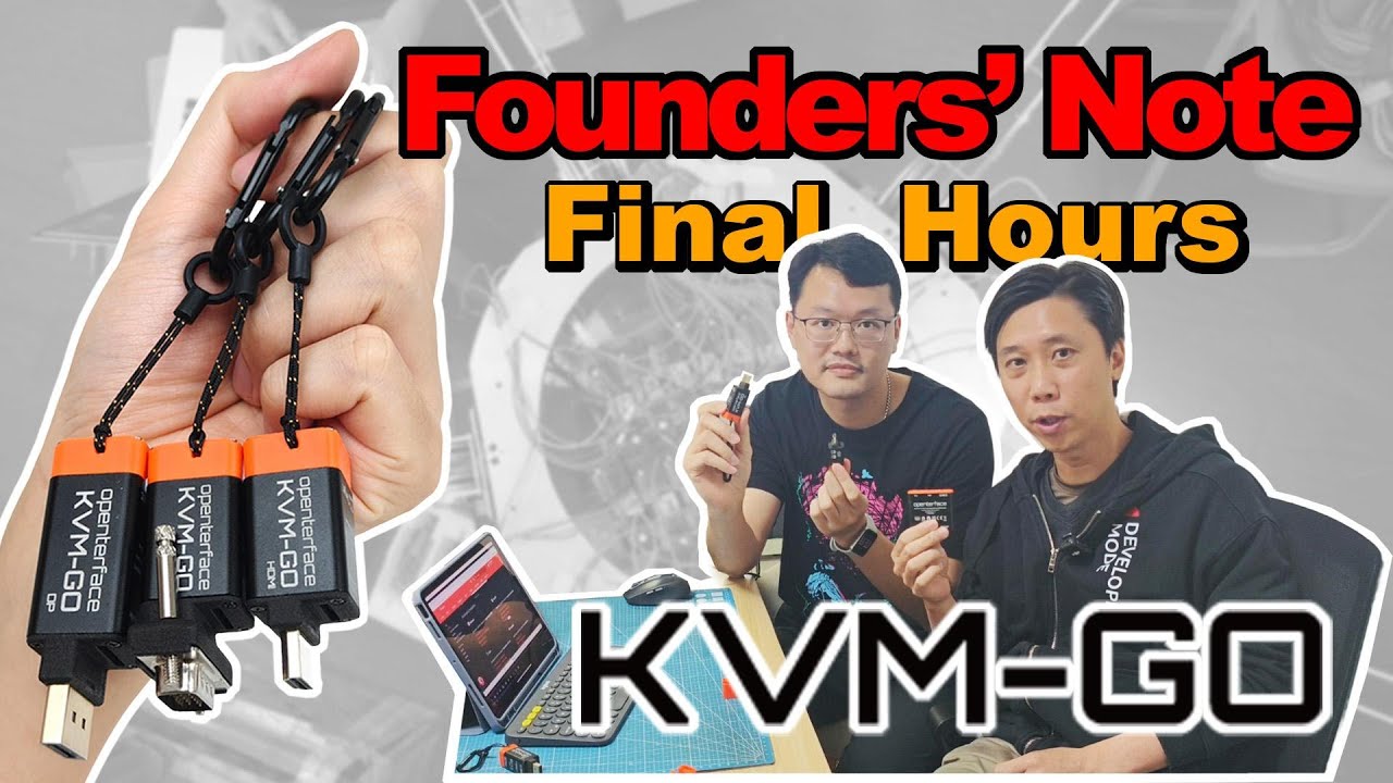 Final Hours: A Note from the Founders of KVM-GO | Openterface Crowdfunding
