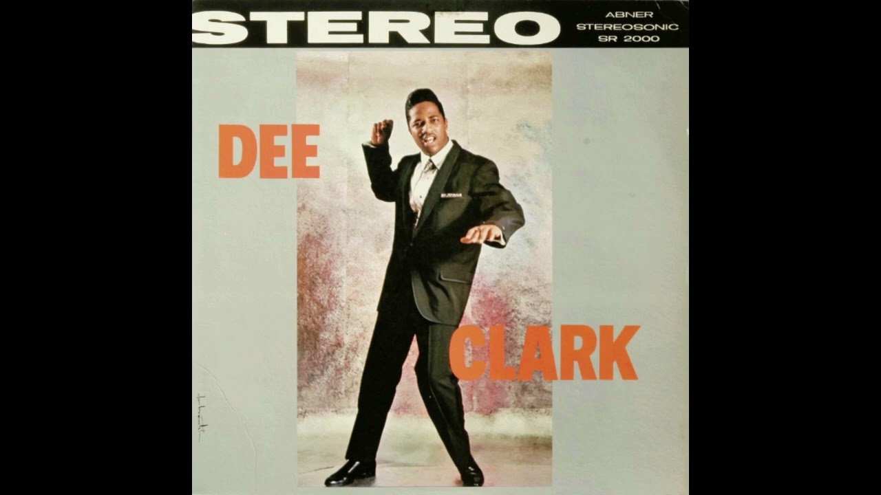 洋楽 Dee Dee Clark – Dee Clark -1959 (FULL ALBUM) - YouTube