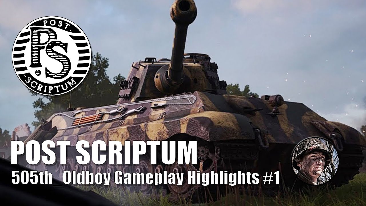 Post Scriptum - 505th_Oldboy Highlights #1 - MV