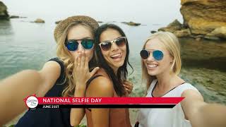 NATIONAL SELFIE DAY – June 21