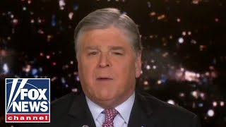 Hannity: We are on the verge of a devastating recession
