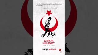 30 Ağustos Zafer Bayramımız Kutlu Olsun