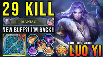 29 Kills + MANIAC!! New Buff? Luo Yi is BACK TO META!! - Build Top 1 Global Luo Yi ~ MLBB