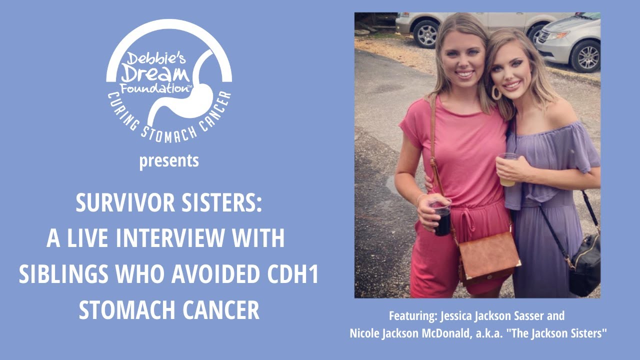 Survivor Sisters: A LIVE Interview with Siblings Who Avoided CDH1 Stomach Cancer