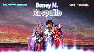 Boney M. - Rasputin [Ai Hi-Fi Enhanced💯]