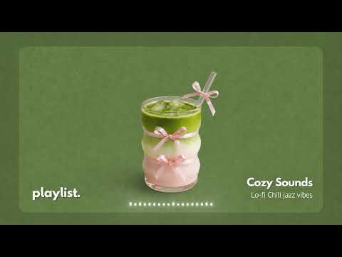 Playlistㅣ🍵 Matcha Latte Lo-fi | 작업 · 공부 · 휴식을 위한 Chillhop Playlist for Study & Focus