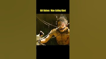 Thumbnail of Girl Raises a Man-Eating Giant in Captivity For Research #shorts #giant #sicfi #maneating #movie