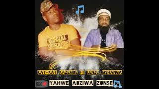 yawe anziwazose by lenzo mshanga ft Kay-kay kazembe lucias Banda TV