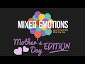 Mixed emotions mothers day edition  min lakendra grimes  collective community church