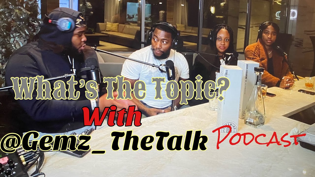 Whats the topic with gemz thetalk youtube
