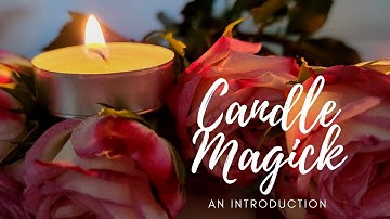Candle Magick 101 || An Introduction to Using Candles in Spells || Witchy 101 [CC]