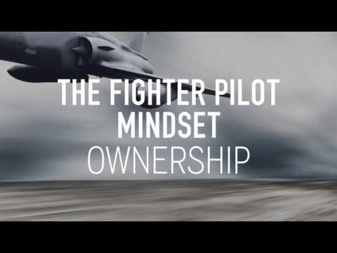 The Fighter Pilot Mindset - Extreme Ownership