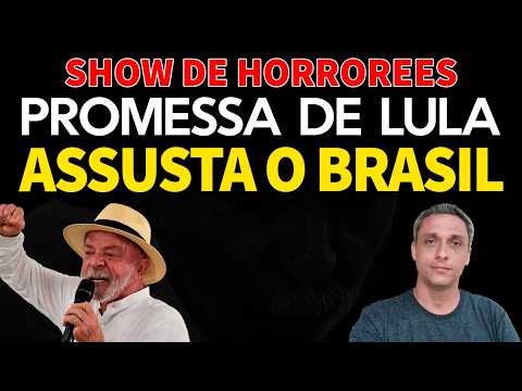 A HORROR SHOW - LULA promises to BREAK BRAZIL EVEN MORE