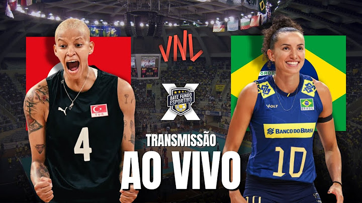 BRASIL 3  X 1 TURQUIA AO VIVO LIGA DAS NAÇÕES VNL | VÔLEI FEMININO AO VIVO