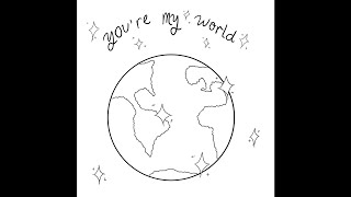 Miniatura de "you're my world"