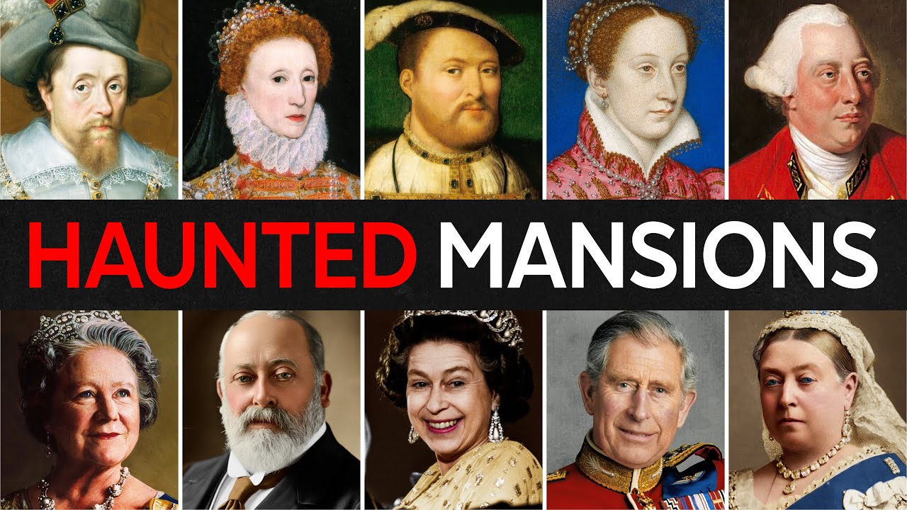 25 MOST HAUNTED Mansions Owned By British Royals They Never Wanted To Tell You | For Sleep