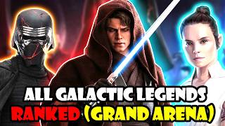 ALL GALACTIC LEGENDS RANKED IN 2026 (GRAND ARENA)! | SWGoH