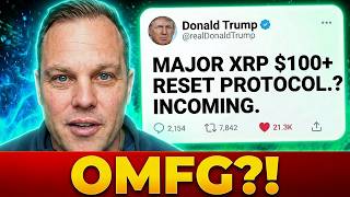 XRP MAJOR $100+ RESET PROTOCOL.?! (Once In a Lifetime)