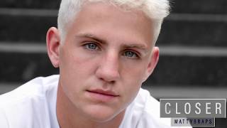 MattyBRaps   Closer Audio Only
