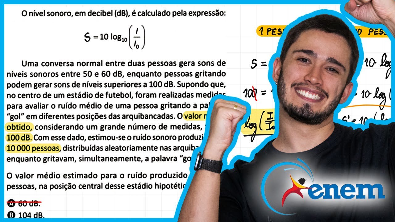 ENEM 2025 - O nível sonoro, em decibel (dB), é calculado pela expressão: Uma conversa normal entre