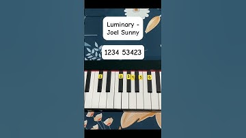 Luminary - Joel Sunny (Easy Tutorial) #luminary #music #shorts