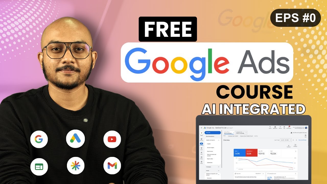 Free Google Ads Course (മലയാളം) - 2026 | AI-Integrated | For Beginners ...