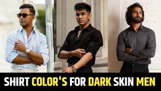 Best Colour Combination For Dark Men Dark Skin Men Fashion