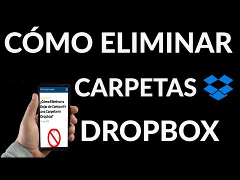 ¿Cómo Eliminar o Dejar de Compartir una Carpeta en Dropbox?