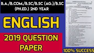 2019 QUESTION PAPER|| ENGLISH || B.A/B.COM/B.Sc /B.Sc (Ag)/B.Sc (Ph.Ed) 2nd year||Foundation course