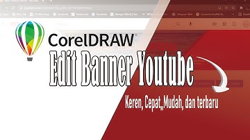 Tutorial Edit Banner Youtube Keren di CorelDraw Terbaru-HEADER YOUTUBE CorelDRAW || Rubrik Tutorial