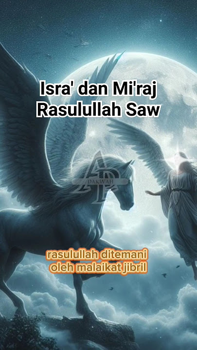 Isra' dan Mi'raj Nabi Muhammad Shalallahu alaihi wassallam #shorts #shortvideo #isramiraj