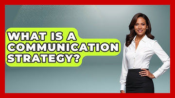 What Is A Communication Strategy? - Job Success Network