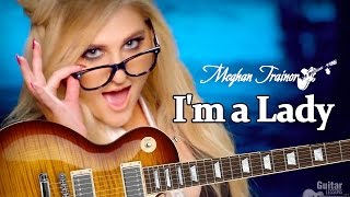 Meghan Trainor - I&#39;m a Lady (GUITAR LESSON) How To Play Chords Tutorial