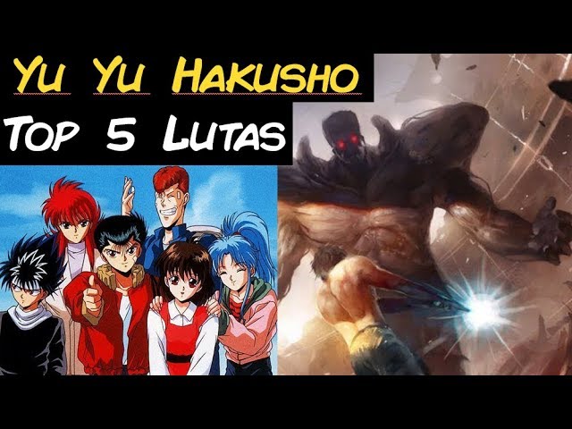 anime #desenho #luta #artesmarciais #lista #top5 #baki #yuyuhakusho #