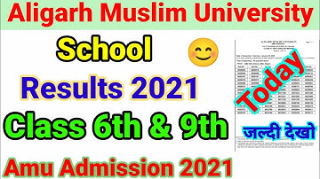 amu school class 6th,9th results 2021 || amu class 6th result 2021 || amu class 9th result 2021