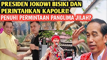 Presiden Jokowi Bisikan & Perintahkan Kapolri Penuhi Permintaan Panglima Jilah
