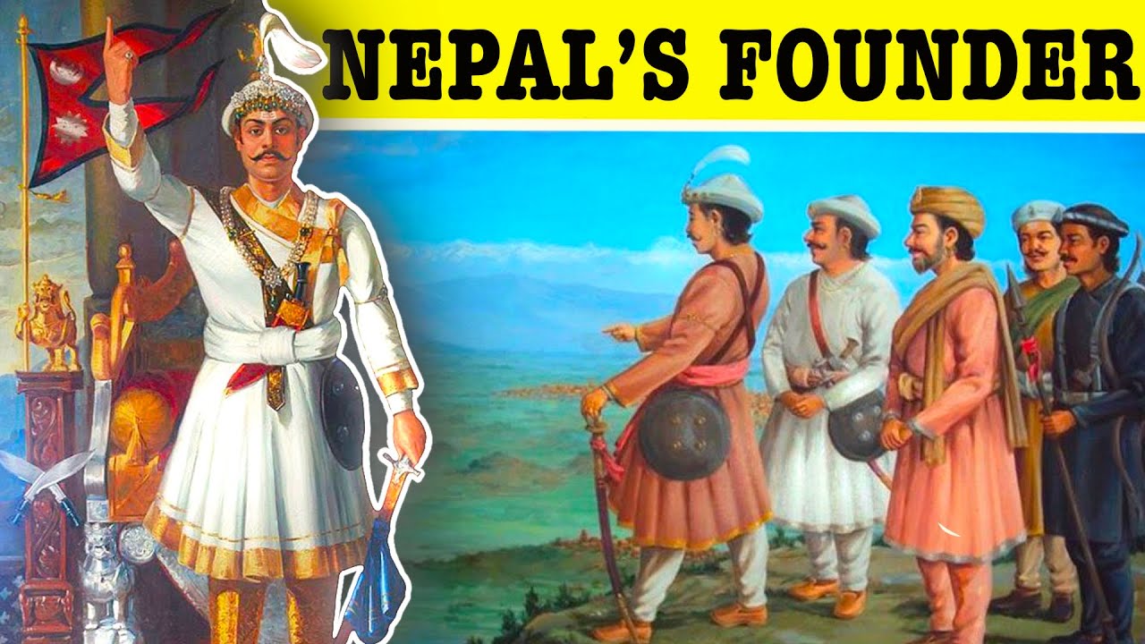 Founding Father Of Modern Nepal Prithvi Narayan Shah YouTube araniko